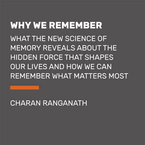 Why We Remember By Charan Ranganath Penguin Random House Audio