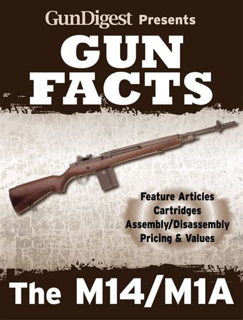 M1A/M14 Gun Facts (Digital Ebook) – GunDigest Store