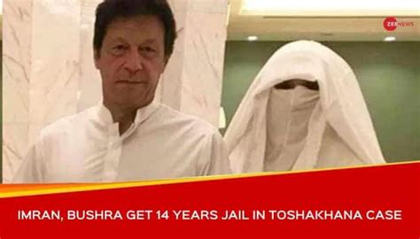 Ex Pakistan Pm Imran Khan Wife Bushra Bibi Get 14 Years Jail Term In Toshakhana Case World