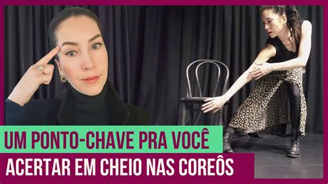 Um ponto chave para você acertar em cheio nas coreôs YouTube