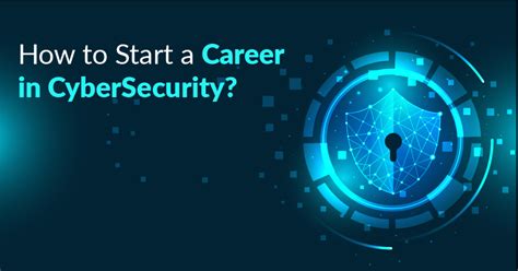 Cybersecurity Career Roadmap Start A Career In Cybersecurity