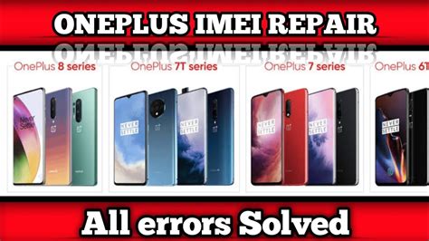 Oneplus Imei Repair Android All Oneplus Imei Repair Without