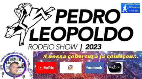 Pedro Leopoldo Rodeio Show AO VIVO YouTube