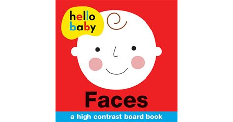 Hello Baby Faces A High Contrast Board Book By Roger Priddy