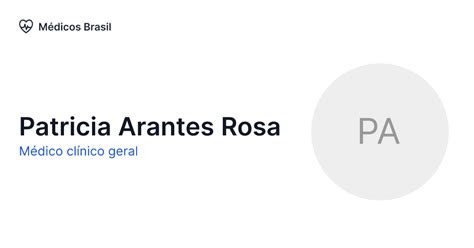 Patricia Arantes Rosa Médico clínico geral Médicos Brasil