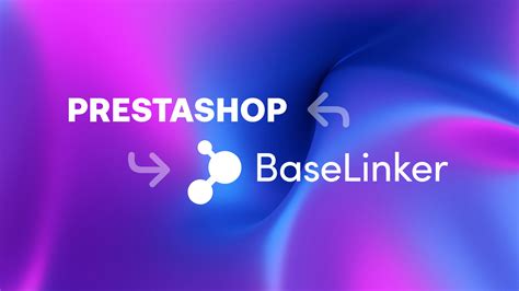 Integracja PrestaShop Baselinker Jak zaimportować produkty Kodefix