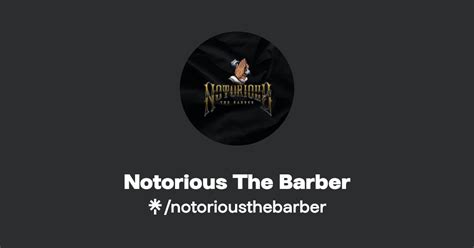 Notorious The Barber Instagram Tiktok Linktree