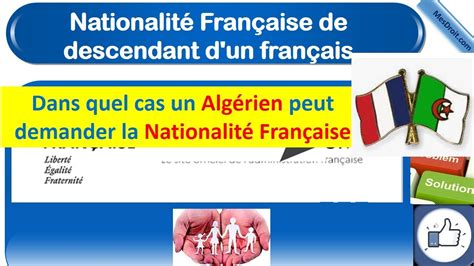 Nationalité Française de descendant français Quand un Algérien peut