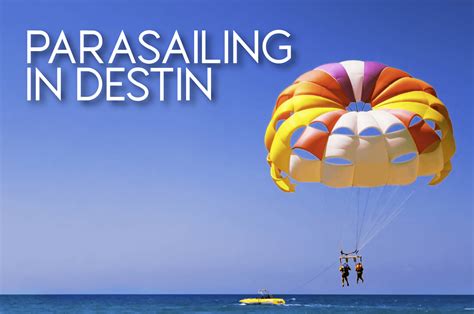 A Complete Guide to Parasailing in Destin, Florida