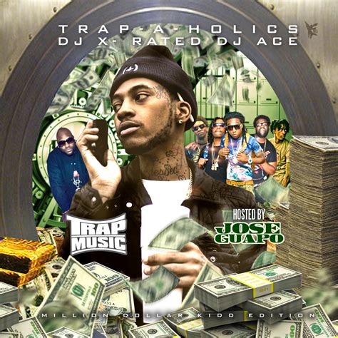 Trapaholics Trap Music Million Dollar Kidd Edt