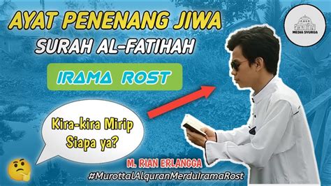 Murottal Al Qur An Merdu Irama Rost Imam Merdu Irama Rost M Rian