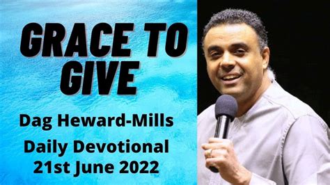 Grace To Give Dag Heward Mills Daily Devotional Daily Counsel Read Your