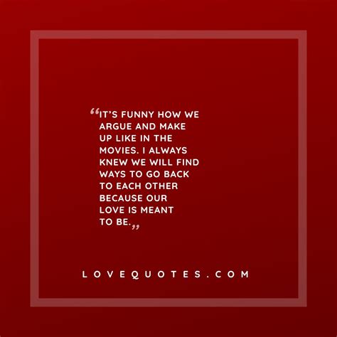 Our Love Is Meant To Be - Love Quotes