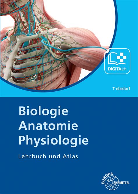 Biologie Anatomie Physiologie Lehrbuch Und Atlas