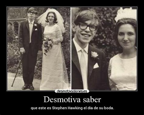 Usuario Lokiluffi Desmotivaciones Stephen Hawking Steven Hawking Marry Jane