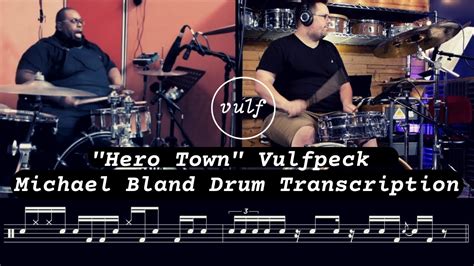 Hero Town Vulfpeck Ft Michael Bland Drum Transcription Youtube