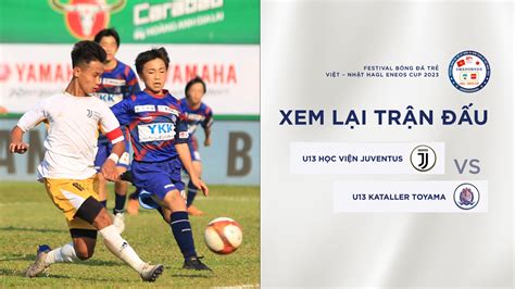 U13 Học viện Juventus U13 Kataller Toyama