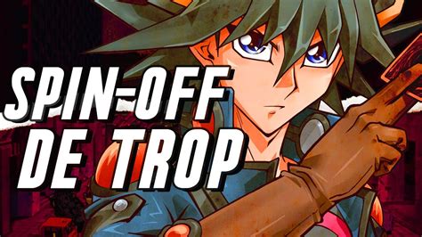 Yu Gi Oh 5ds Le Spin Off De Trop Youtube