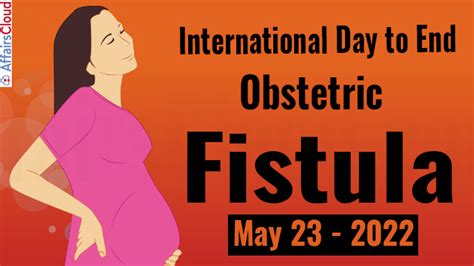 International Day To End Obstetric Fistula Observed On May 23 2022