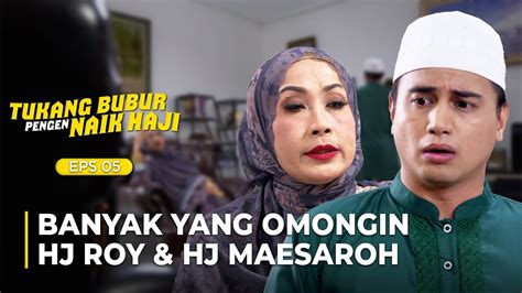 Salah Sendiri Roy Maesaroh Diomongin Para Warga Tukang Bubur