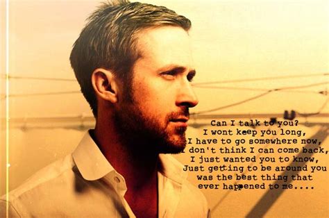 Ryan Gosling's quotes, famous and not much - Sualci Quotes 2019