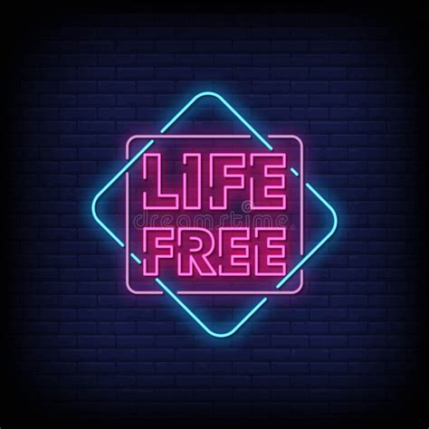 Life Free Neon Signs Style Text Vector Stock Vector Illustration Of