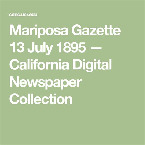 Mariposa Gazette 13 July 1895 — California Digital Newspaper Collection ...