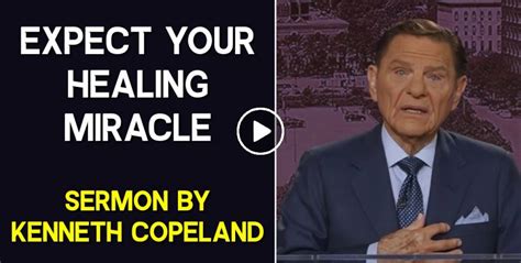 Kenneth Copeland Watch Sermon Expect Your Healing Miracle