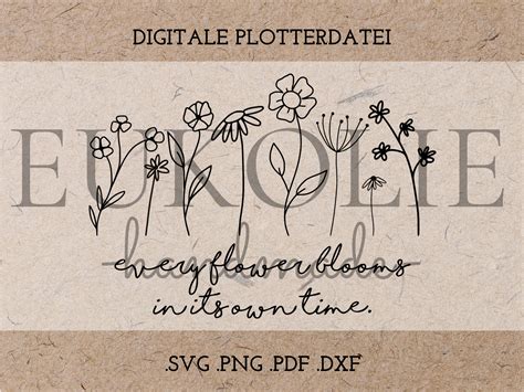 Plotterdatei Blumenwiese Every Flower Blooms In Its Own Time Etsy Schweiz