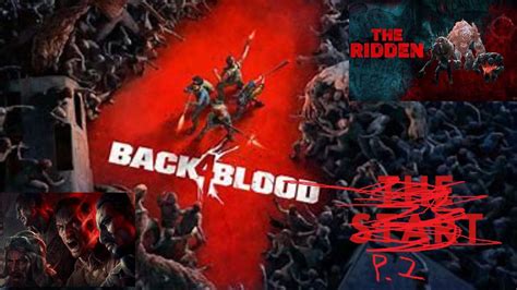 Pov Back 4 Blood Act 2 Youtube