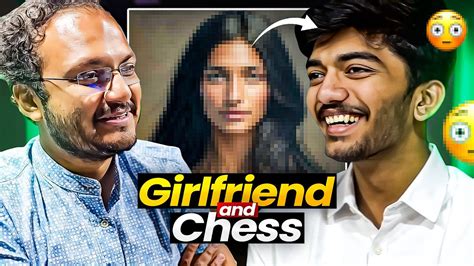 Do You Have A Girlfriend Gukesh YouTube