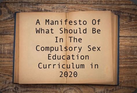 A Manifesto Of What Should Be In The Compulsory Sex Education