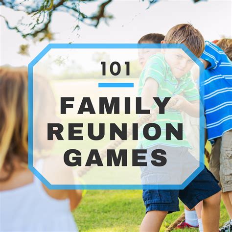 101 Fun Family Reunion Games List