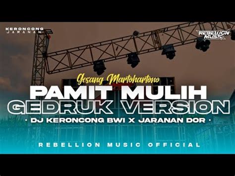 Dj Pamit Mulih Style Keroncong Bwi X Gedruk Pargoy Jaranan Dorr