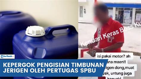 VIRAL VIDEO PETUGAS SPBU TEREKAM ISI PERTALITE KE JERIGEN DALAM MOBIL