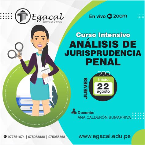 Curso Intensivo AnÁlisis De Jurisprudencia Penal En Vivo • Inicio 22 De Agosto Egacal