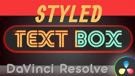 Styled Text Box Effect Davinci Resolve Fusion Youtube