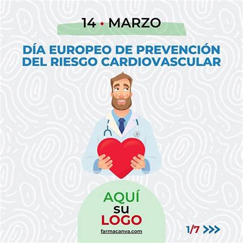 14 • Marzo • DÍa Europeo Para La PrevenciÓn Del Riesgo Cardiovascular Farmacanva