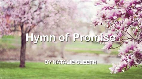 Hymn Of Promise Youtube