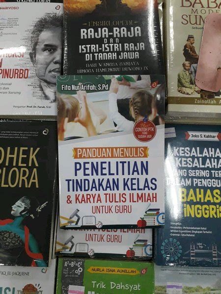 Jual Buku Panduan Menulis Penelitian Tindakan Kelas Dan Karya Tulis