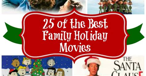 25 of the Best Family Holiday Movies