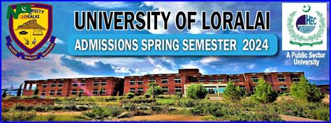 University Of Loralai (UL) Admission Spring 2024 Online Apply - Notify ...