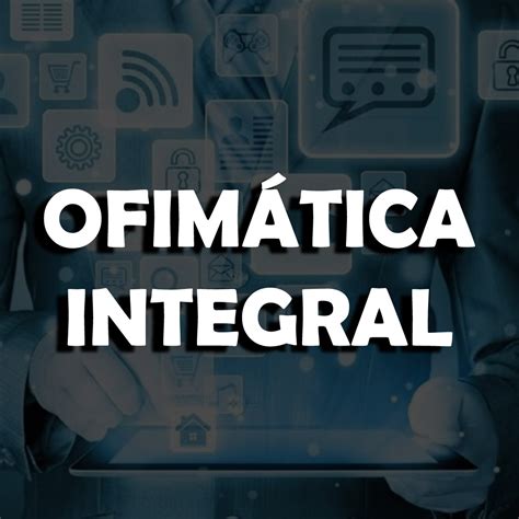 Curso Ofim Tica Integral Proyecci N Social Fim Uni