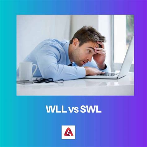 WLL と SWL: 違いと比較