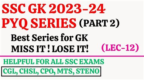 Gk Pyq Series For Ssc Cgl Chsl Cpo Mts Steno Lecture Parmar Ssc