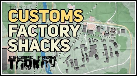 Customs Factory Shacks Extraction Location Tarkov Youtube