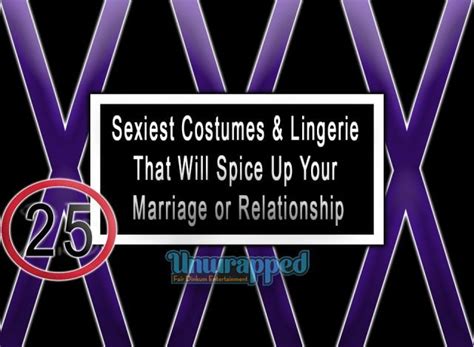 Sexiest Costumes Lingerie That Will Spice Up Your Marriage Or Relationship