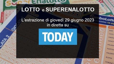 SuperEnalotto Lotto 10eLotto estrazione oggi giovedì 29 giugno 2023 i