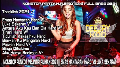 Dj Dugem Emas Hantaran Vs Luka Sekerat Rasa Special Remix Funkot Hard