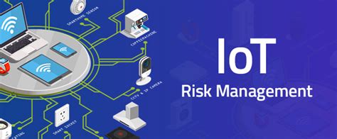 IOT Risk Management PamTen